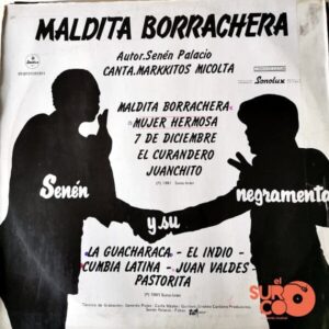 Disco de Vinilo Senen Y Su Negramenta - Maldita Borrachera Vinyl Record