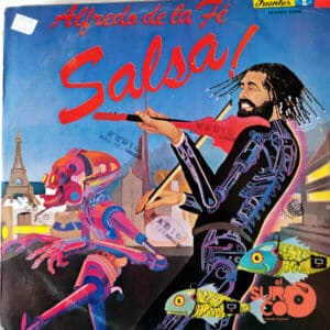 Alfredo De La Fe Y Su Orq. - Alfredo De La Fe… Salsa! Vinilo