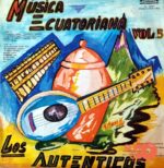 Disco de Vinilo Los Auténticos - Música Ecuatoriana Vol.5 Vinyl Record