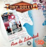 Disco de Vinilo Tony Boleta - Ave De Libertad Vinyl Record