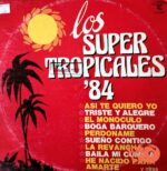 Disco de Vinilo Varios - Los Súper Tropicales '84 Vinyl Record