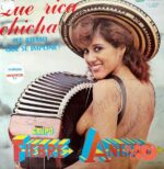 Disco de Vinilo Grupo Fiebre Andina - Que Rica Chicha Vinyl Record