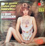 Disco de Vinilo La Gran Integración - Para Gozar Todas Son Buenas Vinyl Record