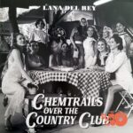 Disco de Vinilo Lana Del Rey - Chemtrails Over The Country Club Vinyl Record
