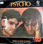 Disco de Vinilo Psycho - Todo Lo Que Quiero Vinyl Record