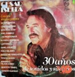 Disco de Vinilo César Isella - 30 Años De Sonido Y Silencio Vinyl Record