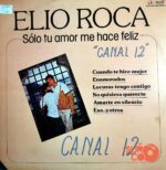 Disco de Vinilo Elio Roca - Solo Tu Amor Me Hace Feliz Vinyl Record