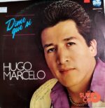 Disco de Vinilo Hugo Marcelo - Dime Que Si Vinyl Record