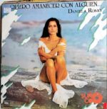 Disco de Vinilo Daniela Romo - Quiero Amanecer Con Alguien Vinyl Record