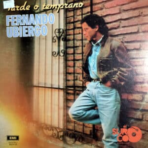 Fernando Ubiergo - Tarde O Temprano Vinilo