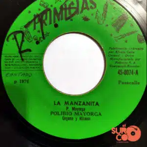 Polibio Mayorga - La Manzanita / Pañuelo De Seda Vinilo