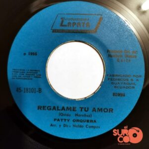 Disco de Vinilo Patty Orquera - No He De Volver / Regálame Tu Amor Vinyl Record