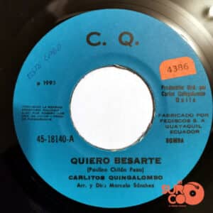 Carlitos Quingalombo - Quiero Besarte / Fingidora Vinilo