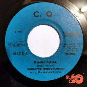 Disco de Vinilo Carlitos Quingalombo - Quiero Besarte / Fingidora Vinyl Record