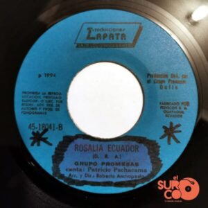 Disco de Vinilo Grupo Promesas - Desilusión De Amor / Rosalía Ecuador Vinyl Record
