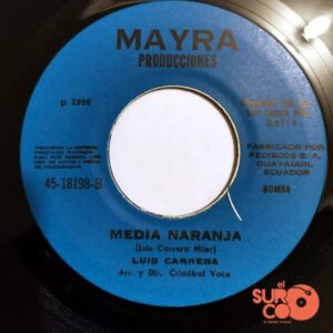 Disco de Vinilo Luis Carrera - Ven A Mi Lado / Media Naranja Vinyl Record