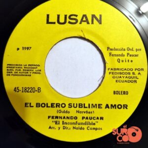 Disco de Vinilo Fernando Paucar - A Ritmo De Bomba Cuando Llegue El Fin / El Bolero Sublime Amor Vinyl Record