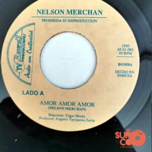 Nelson Merchán - Amor Amor Amor / No Soy Nada Sin Tu Amor Vinilo