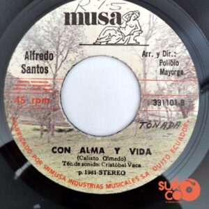 Disco de Vinilo Alfredo Santos - Juguete De Tu Amor / Con Alma Y Vida Vinyl Record
