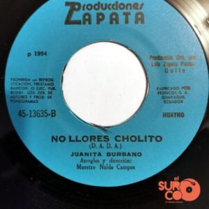 Disco de Vinilo Juanita Burbano - Te Arrepentirás / No Llores Cholito Vinyl Record