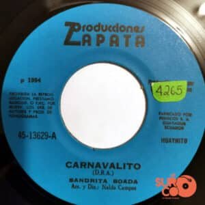 Sandrita Boada - Carnavalito / Vuelve Pronto Vinilo