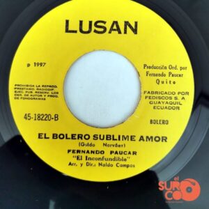 Disco de Vinilo Fernando Paucar - A Ritmo De Bomba Cuando Llegue El Fin / El Bolero Sublime Amor Vinyl Record