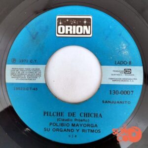 Disco de Vinilo Polibio Mayorga - La Última Oración Del Moribundo / Pilche De Chicha Vinyl Record