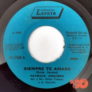 Patricia Orquera - Siempre Te Amaré / Amor Mío Vinilo