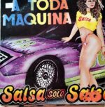 Disco de Vinilo Varios - A Toda Máquina. Salsa Solo Salsa Vinyl Record