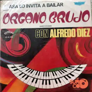 Alfredo Diez - Órgano Brujo Vinilo