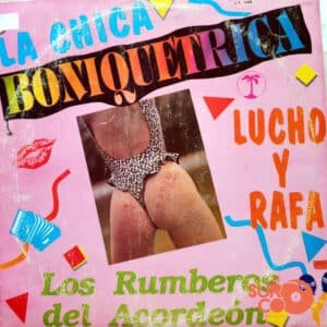 Lucho Y Rafa - La Chica Boniquetrica Vinilo