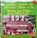 Disco de Vinilo Lisandro Meza - Grandes Éxitos De Lisandro Meza Y La Banda Los Hijos De La Niña Luz Vinyl Record