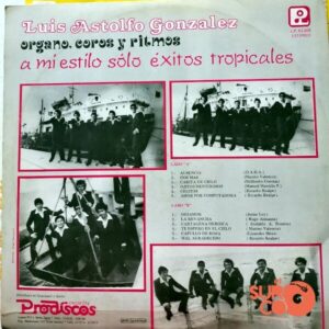 Disco de Vinilo Luis Astolfo González - A Mi Estilo Solo Éxitos Tropicales Vinyl Record