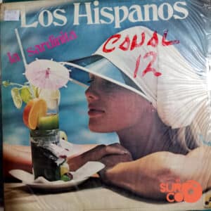 Los Hispanos - La Sardinita Vinilo