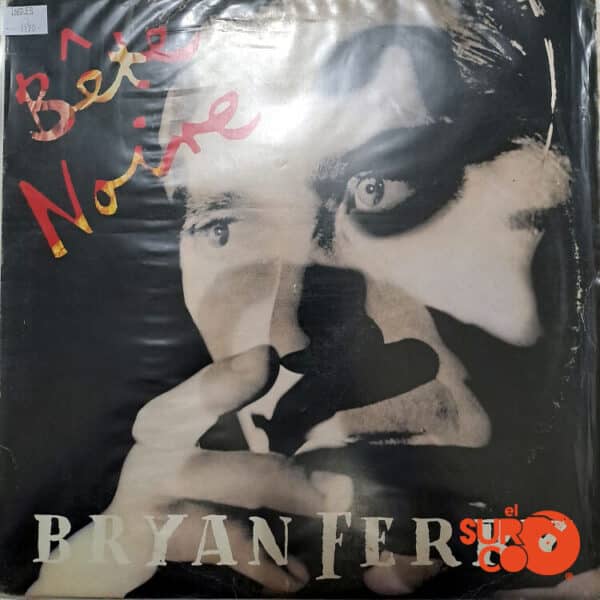 Disco de Vinilo Bryan Ferry - Bete Noire Vinyl Record
