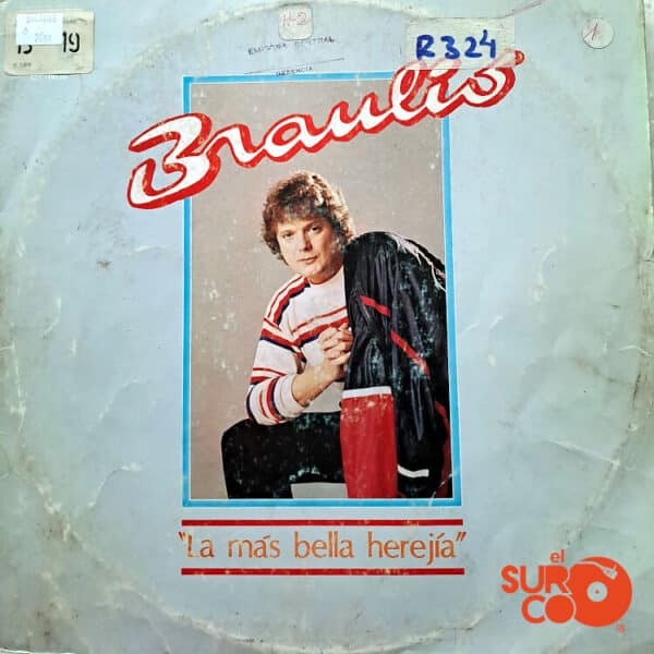 Braulio - La Más Bella Herejía Vinilo