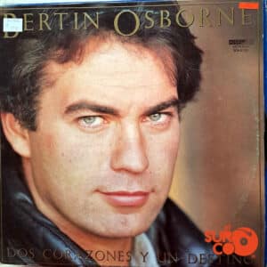 Bertín Osborne - Dos Corazones Y Un Destino Vinilo