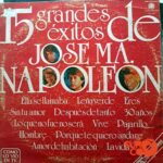 Disco de Vinilo José María Napoleón - 15 Grandes Éxitos De José María Napoleón Vinyl Record