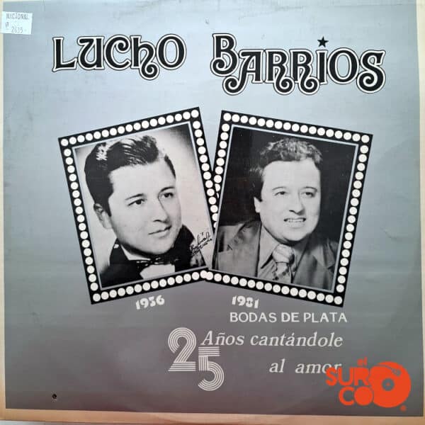 Lucho Barrios - Bodas De Plata Vinilo