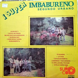 Segundo Urbano L. - Súper Imbabureño Vinilo