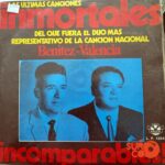 Disco de Vinilo Dúo Benítez Y Valencia - Las Últimas Canciones Inmortales Del Dúo Benítez Y Valencia Vinyl Record