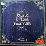 Disco de Vinilo Varios - Joyas De La Música Ecuatoriana Vol. 3 Vinyl Record