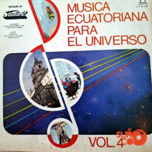 Disco de Vinilo Varios - Música Ecuatoriana Para El Universo Vol. 4 Vinyl Record