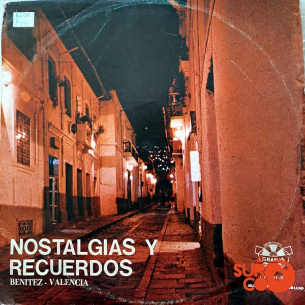 Dúo Benítez Y Valencia - Nostalgias Y Recuerdos Vinilo