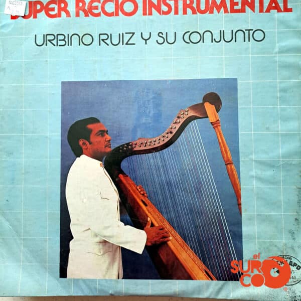 Disco de Vinilo Urbino Ruiz Y Su Conjunto - Súper Recio Instrumental Vinyl Record