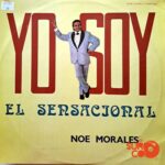 Disco de Vinilo Noé Morales - Yo Soy El Sensacional Vinyl Record