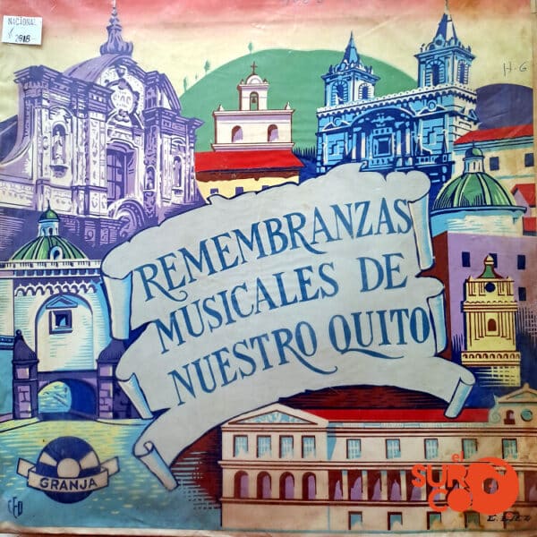 Dúo Benítez Y Valencia - Remembranzas Musicales De Nuestro Quito Vinilo