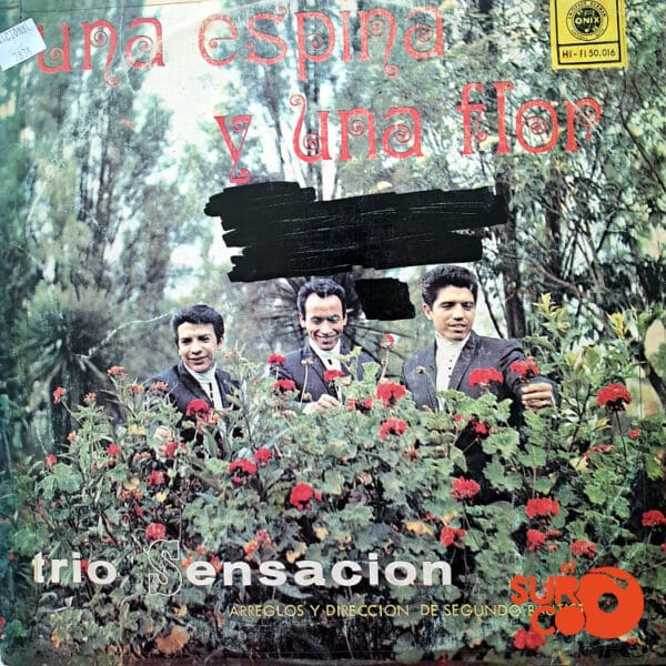 Trío Sensación - Una Espina Y Una Flor Vinilo