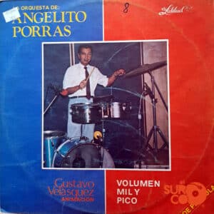 Angelito Porras - Homenaje A Angelito Porras Volumen Mil Y Pico Vinilo