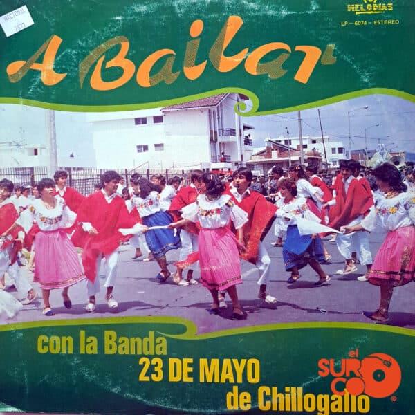 Disco de Vinilo Banda 23 De Mayo De Chillogallo - A Bailar Vinyl Record